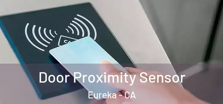  Door Proximity Sensor Eureka - CA