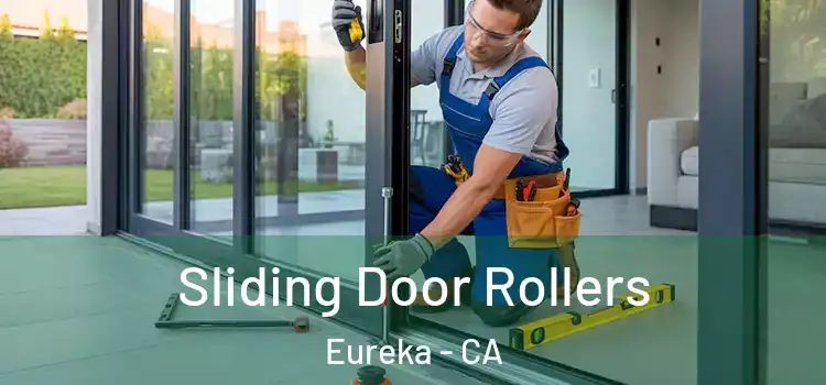 Sliding Door Rollers Eureka - CA
